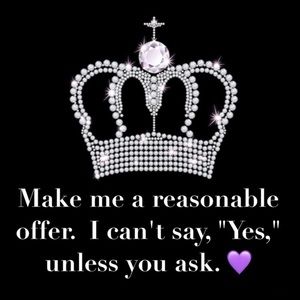 Make a reasonable offer for what you like 😉✨